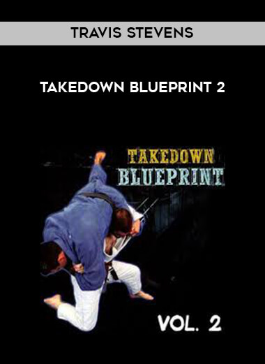 Travis Stevens - Takedown blueprint 2 courses available download now.