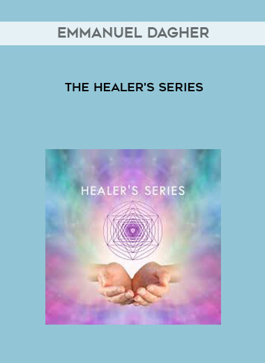 Emmanuel Dagher - The healer's series courses available download now.