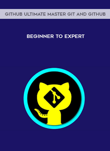 GitHub Ultimate Master Git and GitHub - Beginner to Expert courses available download now.