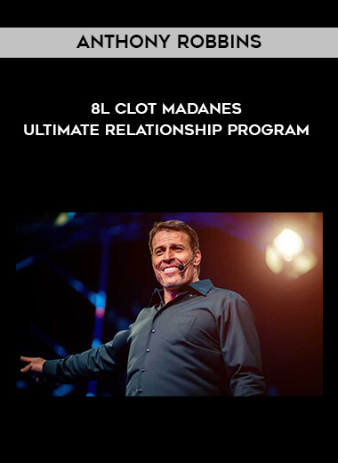 Anthony Robbins - 8l Clot Madanes - Ultimate Relationship Program courses available download now.