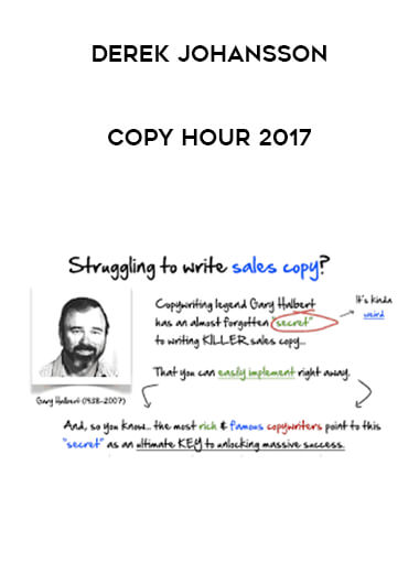 Derek Johanson - Copyhour 2017 courses available download now.