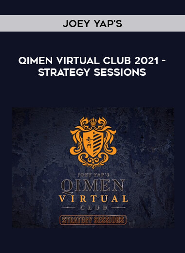 Joey Yap's QIMEN VIRTUAL CLUB 2021 - Strategy Sessions courses available download now.