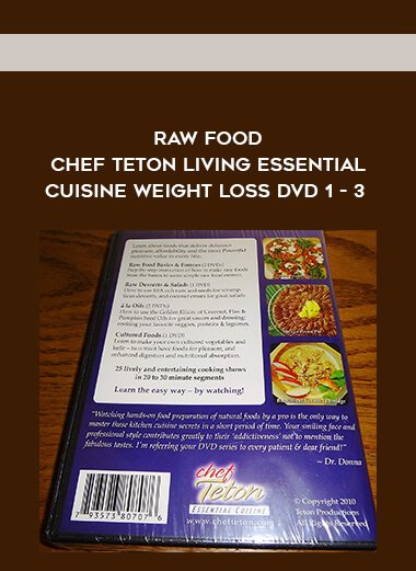 Raw Food Chef Teton Living Essential Cuisine Weight Loss DVD 1 - 3 courses available download now.