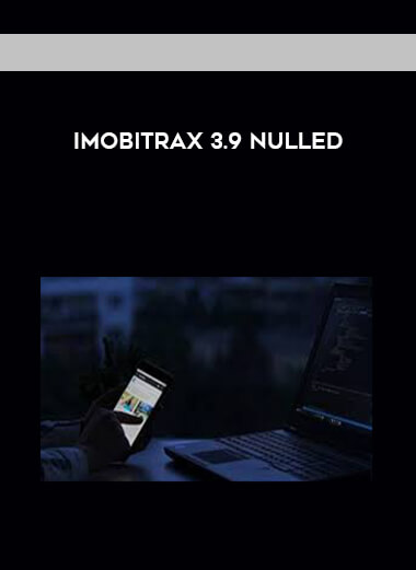 IMobitrax 3.9 Nulled courses available download now.