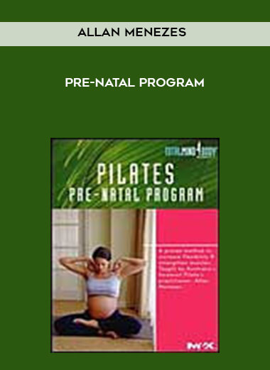 Allan Menezes - Pre-Natal Program courses available download now.