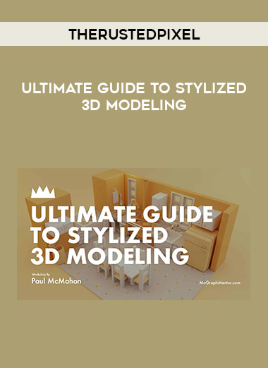 Ultimate Guide to Stylized 3d Modeling with TheRustedPixel courses available download now.