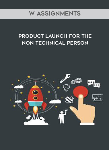 Product Launch For The Non Technical Person - w Assignments courses available download now.