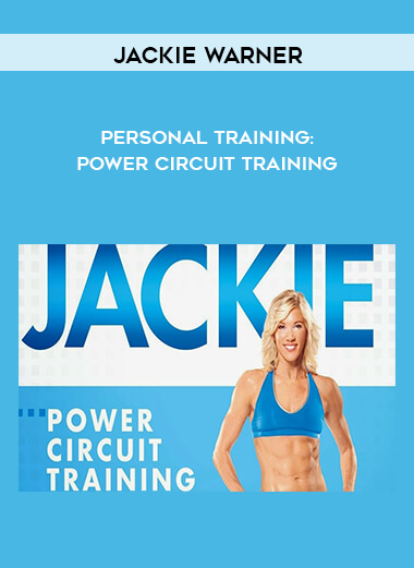Jackie Warner - Personal Training: Power Circuit Training courses available download now.