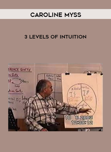 Caroline Myss - 3 Levels of Intuition courses available download now.