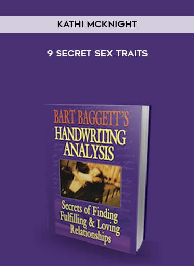 Kathi McKnight - 9 Secret Sex Traits courses available download now.