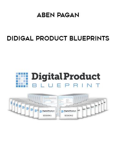 Aben Pagan - Didigal Product Blueprints courses available download now.