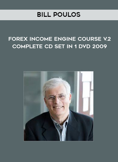 Bill Poulos - Forex Income Engine Course V.2 - Complete CD Set in 1 DVD 2009 courses available download now.