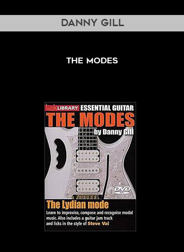 Danny Gill - The Modes courses available download now.