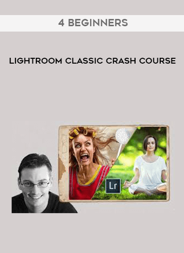 Lightroom Classic Crash Course - 4 Beginners courses available download now.