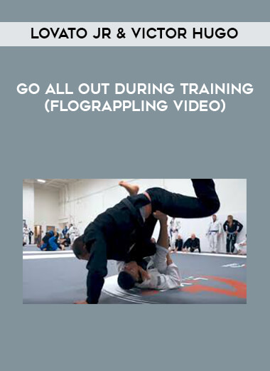 Lovato JR & Victor Hugo Go All Out During Training (Flograppling Vid) courses available download now.