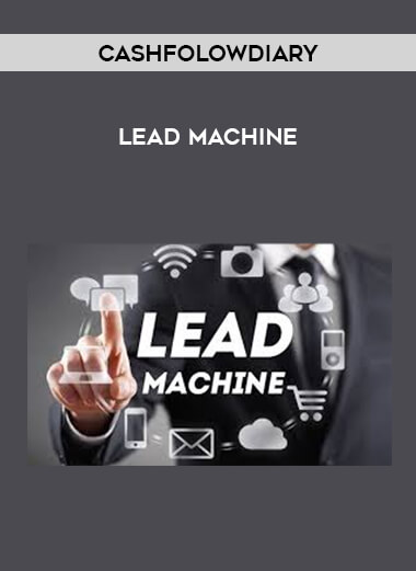 CashFolowDiary - Lead Machine courses available download now.