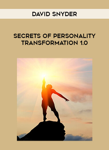 David Snyder - Secrets of Personality Transformation 1.0 courses available download now.