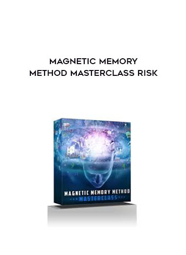 Magnetic Memory Method Masterclass Risk courses available download now.