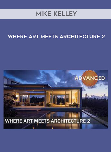 Mike Kelley - Where Art Meets Architecture 2 courses available download now.