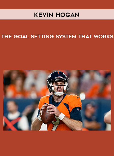 Kevin Hogan - The Goal Setting System That Works courses available download now.