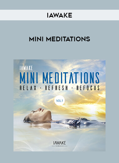 iAwake - Mini Meditations courses available download now.