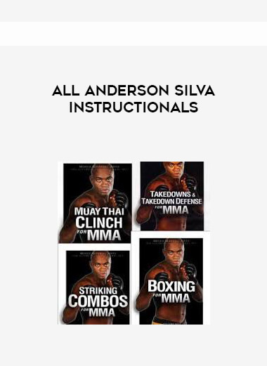 All Anderson Silva Instructionals courses available download now.