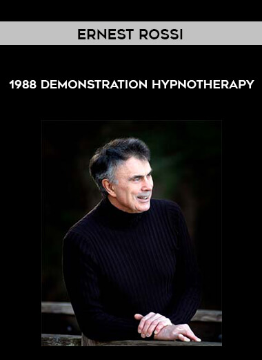 Ernest Rossi - 1988 Demonstration Hypnotherapy courses available download now.