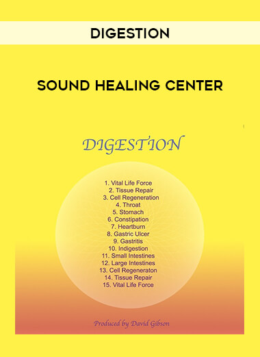 Sound Healing Center - Digestion courses available download now.