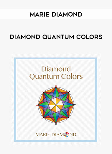 Marie Diamond - Diamond Quantum Colors courses available download now.