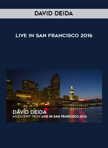 David Deida - Live in San Francisco 2016 courses available download now.