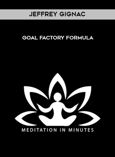 Jeffrey Gignac - Goal Factory Formula courses available download now.