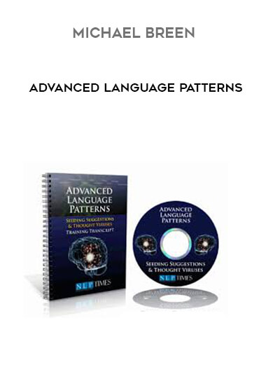 Michael Breen - Advanced Language Patterns courses available download now.