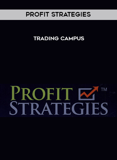 Profit Strategies - Trading Campus courses available download now.