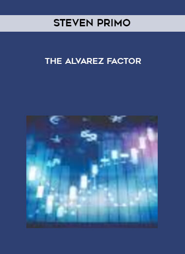 Steven Primo - The Alvarez Factor courses available download now.