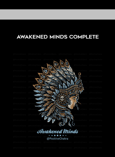 Awakened Minds Complete courses available download now.