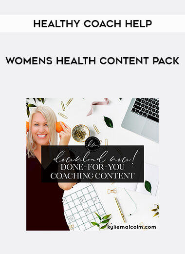Healthy Coach Help - Womens Health Content Pack courses available download now.
