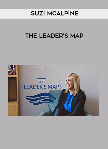 Suzi McAlpine - The Leader's Map courses available download now.