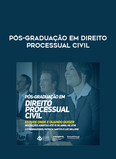 Pós-graduação em Direito Processual Civil courses available download now.