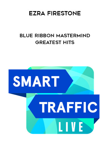 Ezra Firestone - Blue Ribbon Mastermind Greatest Hits courses available download now.
