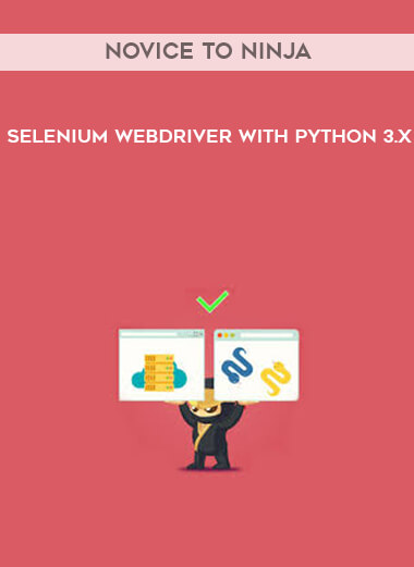 Selenium WebDriver With Python 3.x - Novice To Ninja courses available download now.