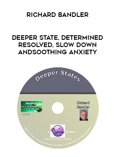 Richard Bandler - Deeper State