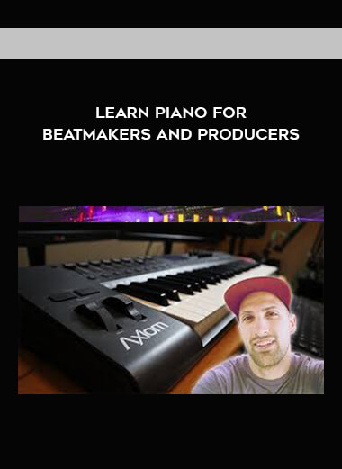 Learn Piano for Beatmakers and Producers courses available download now.