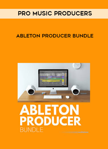 Pro Music Producers Ableton Producer Bundle courses available download now.