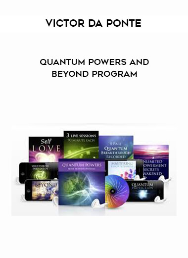 Victor Da Ponte - Quantum Powers and Beyond Program courses available download now.
