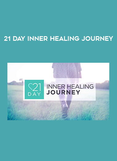 21 Day Inner Healing Journey courses available download now.