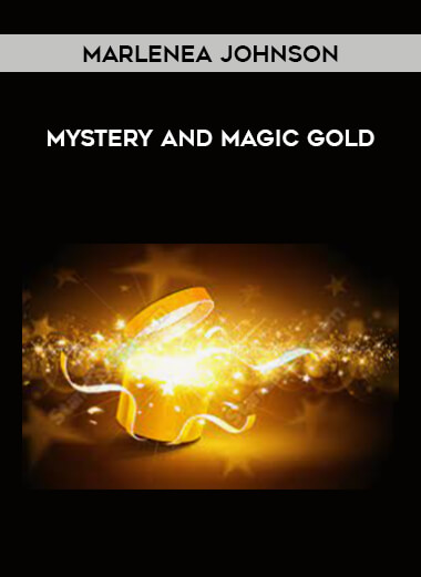 Marlenea Johnson - Mystery and Magic GOLD courses available download now.