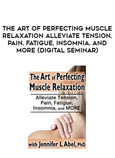 The Art of Perfecting Muscle Relaxation Alleviate Tension