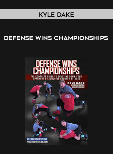 Defense Wins Championships by Kyle Dake courses available download now.