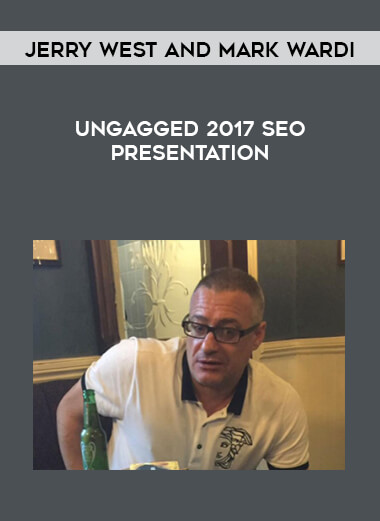 Ungagged 2017 SEO Presentation by Jerry West and Mark Wardi courses available download now.