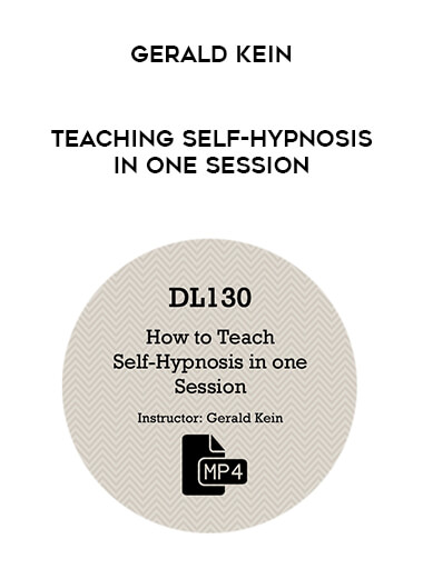 Gerald Kein - Teaching Self-Hypnosis in One Session courses available download now.